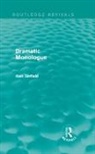 Alan Sinfield, Sinfield Alan - Dramatic Monologue (Routledge Revivals)