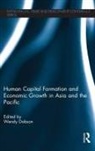 Wendy Dobson, Wendy Dobson, Dobson Wendy - Human Capital Formation and Economic Growth in Asia and the Pacific