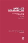 Ralph Negrine, Ralph Negrine, Negrine Ralph - Satellite Broadcasting