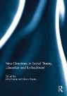 Brian Davies, John Evans, John (Loughborough University Evans, Brian Davies, Davies Brian, John Evans... - New Directions in Social Theory, Education and Embodiment
