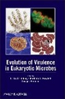 L. David (Washington University School of Sibley, L. David/ Howlett Sibley, Joseph Heitman, Heitman Joseph, Barbara J. Howlett, Howlett Barbara J.... - Evolution of Virulence in Eukaryotic Microbes