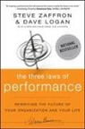 Dave Logan, Steve Zaffron, Steve Logan Zaffron - Three Laws of Performance