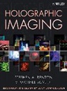 Stephen A Benton, Stephen A. Benton, Stephen A. (Massachusetts Institute of Tec Benton, Benton Stephen A., V Michael Bove, V. Michael Bove... - Holographic Imaging
