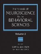 Gary G. (Ohio State University Berntson, Gary G. (Professor of Psychology Berntson, BERNTSON GARY G CACIOPPO JOHN T, Gary G Berntson, Gary G. (Professor of Psychology Berntson, Berntson Gary G.... - Handbook of Neuroscience for the Behavioral Sciences, Volume 2