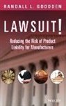 Randall L Goodden, Randall L. Goodden, GOODDEN RANDALL L, Goodden Randall L. - Lawsuit!