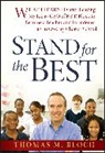 Thomas M Bloch, Thomas M. Bloch, Bloch Thomas M. - Stand for the Best