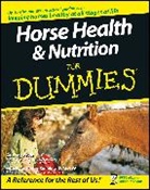 Kate Gentry-Running, Gentry-Running Kate, Audrey Pavia, Audrey (Santa Ana Pavia, Pavia Audrey - Horse Health and Nutrition for Dummies