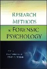 Steven D Penrod, Steven D. Penrod, Penrod Steven D., Barry Rosenfeld, Barry (Fordham University Rosenfeld, Rosenfeld Barry... - RESEARCH METHODS IN FORENSIC PSYCH