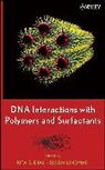 Rita Lindman Dias, Rita Dias, Dias Rita, Lindman, Björn Lindman - Dna Interactions With Polymers and Surfactants