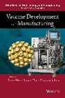 Emily P. Ellis Wen, WEN E, Ronald Ellis, Narahari S. Pujar, Pujar Narahari S., Narahari S Pujar... - Vaccine Development and Manufacturing