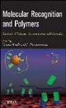 Vincent Thayumanavan Rotello, Vincent Rotello, Rotello Vincent, Thayumanavan, Sankaran Thayumanavan, Thayumanavan Sankaran - Molecular Recognition and Polymers