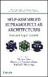 Nissim Garti, Nissim (The Hebrew University of Jerusalem) Garti, Garti Nissim, Garti Nissim, Raffaele Mezzenga, Somasundaran Ponisseril - Self-Assembled Supramolecular Architectures
