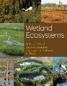 Christopher J. Anderson, Christopher N. Anderson, James G Gosselink, James G. Gosselink, Gosselink James G., William J Mitsch... - WETLAND ECOSYSTEMS