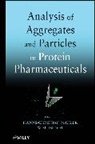 Hanns-Christian Jiskoot Mahler, MAHLER HANNS CHRISTIAN JISKOOT W, Jiskoot, Wim Jiskoot, Jiskoot Wim, Hanns-Christian Mahler... - Analysis of Aggregates and Particles in Protein Pharmaceuticals