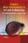 Maria Perla Colombini, Prof Maria Perla (University of Pisa) M Colombini, Maria Perla Colombini, Francesca Modugno, Modugno Francesca - Organic Mass Spectrometry in Art and Archaeology
