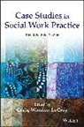 Craig W. (Arizona State University Lecroy, Craig W LeCroy, Craig W. LeCroy, Craig W. (Arizona State University Lecroy, Craig W LeCroy - Case Studies in Social Work Practice