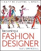 Lisa Springsteel, Springsteel Lisa - Becoming a Fashion Designer