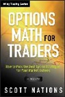 Scott Nations, Nations Scott - Options Math for Traders, + Website