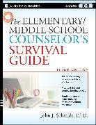 John J Schmidt, John J. Schmidt, John J. (East Carolina University) Schmidt, Schmidt John J. - Elementary / Middle School Counselor''s Survival Guide