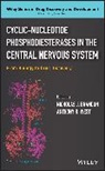 Nicholas J. West Brandon, BRANDON NICHOLAS J WEST ANTHONY, Nicholas J. Brandon, Brandon Nicholas J., Nicholas J Brandon, R West... - Cyclic-Nucleotide Phosphodiesterases in the Central Nervous System