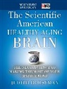 Judith Horstman, Judith Scientific American Horstman, Horstman Judith, Scientific American, Judith Scientific American Horstman - Scientific American Healthy Aging Brain