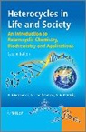 Katri, Alan R Katritzky, Alan R. Katritzky, Alan R. (University of Florida) Katritzky, Alexander F Pozharskii, Alexander F. Pozharskii... - Heterocycles in Life and Society
