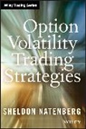 Sheldon Natenberg, Natenberg Sheldon - Option Volatility Trading Strategies
