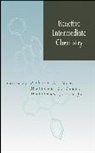 Robert A. (Rutgers University Moss, Maitland Jones, Robert A. Moss, Moss Robert A., Matthew S. Platz, Platz Matthew S.... - Reactive Intermediate Chemistry
