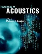 Malcolm J Crocker, Malcolm J. (Auburn University) Crocker, Malcolm J. Crocker, Malcolm J Crocker - Handbook of Acoustics