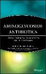 Dev P Arya, Dev P. Arya, Dev P. (Clemson University) Arya, Dev. P Arya, Arya Dev P. - Aminoglycoside Antibiotics