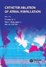 Etienne Aliot, Etienne (Hopital Central Aliot, Etienne Haissaguerre Aliot, Michel Haissaguerre, W Jackman, W. Jackman... - Catheter Ablation of Atrial Fibrillation