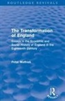 Peter Mathias, Mathias Peter - Transformation of England (Routledge Revivals)