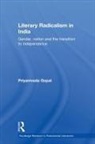 Priyamvada Gopal, Gopal Priyamvada - Literary Radicalism in India