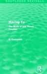 E. Cashmore, E. (Ashton University Cashmore, Cashmore E. - Having to (Routledge Revivals)