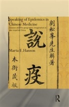 Marta Hanson - Speaking of Epidemics in Chinese Medicine