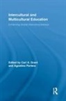 Carl A. (Hoefs-Bascom Professor of Educatio Grant, Carl A. Portera Grant, Carl A Grant, Carl A. Grant, Grant Carl A., Agostino Portera... - Intercultural and Multicultural Education