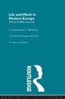 G. Renard, G. Weulersse Renard, Renard G., G. Weulersse, Weulersse G. - Life and Work in Modern Europe