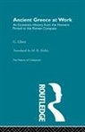 G. Glotz, Glotz G. - Ancient Greece At Work