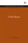 Peter Lee-Wright, Lee-Wright Peter - Child Slaves