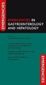 Marcus Harbord, Harbord Marcus, Daniel Marks, Daniel (Wellcome Trust Postdoctoral Marks, Marks Daniel, Marcus Harbord... - Emergencies in Gastroenterology and Hepatology