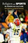 Raphael Sassower, Sassower Raphael, Jeffrey Scholes, Jeffrey Sassower Scholes - Religion and Sports in American Culture