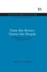 Barbara J Cummings, Barbara J. Cummings, Cummings Barbara J. - Dam the Rivers, Damn the People