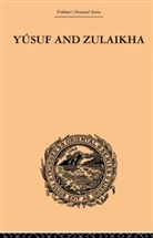 Ralph T H Griffith, Ralph T. H. Griffith, Ralph T.H. Griffith - Yusuf and Zulaikha