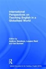 Andrew Reid Goodwyn, Cal Durrant, Durrant Cal, Andrew Goodwyn, Goodwyn Andrew, Louann Reid... - International Perspectives on Teaching English in a Globalised World