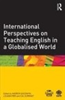 Andrew (University of Reading Goodwyn, Andrew Reid Goodwyn, Cal Durrant, Durrant Cal, Andrew Goodwyn, Goodwyn Andrew... - International Perspectives on Teaching English in a Globalised World