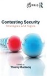 Thierry Balzacq, Thierry (University of Edinburgh Balzacq, Thierry (University of Namur and Louvain Balzacq, Thierry Balzacq, Balzacq Thierry - Contesting Security
