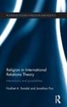 Jonathan Fox, Nukhet Sandal, Nukhet (Ohio University Sandal, Sandal Nukhet - Religion in International Relations Theory
