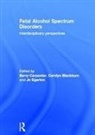 Barry Blackburn Carpenter Obe, Carolyn Blackburn, Blackburn Carolyn, Barry Carpenter OBE, Jo Egerton, Egerton Jo - Fetal Alcohol Spectrum Disorders