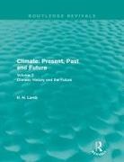 H H Lamb, Hubert Lamb, Hubert H Lamb, Hubert H. Lamb, Lamb H. H. - Climate: Present, Past and Future