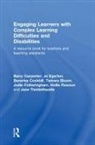 Tamara Bloom, Bloom Tamara, Barry Carpenter, Carpenter Barry, Beverley Cockbill, Cockbill Beverley... - Engaging Learners With Complex Learning Difficulties and Disabilities